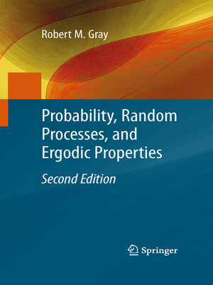 cover image of Probability, Random Processes, and Ergodic Properties